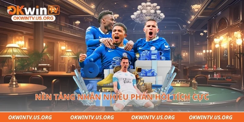 Nền tảng nhận nhiều phản hồi tích cực 