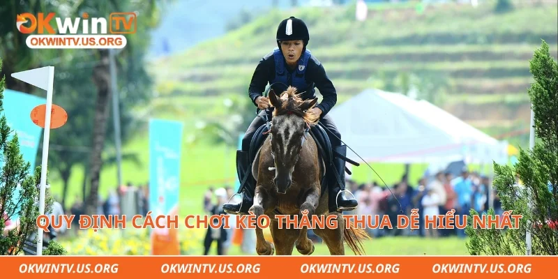Quy định cách chơi kèo thắng thua dễ hiểu nhất